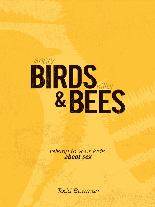 Title details for Angry Birds and Killer Bees by Todd Bowman - Available
